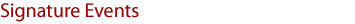 Signature Events